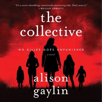 The Collective A Novel [Audiobook]