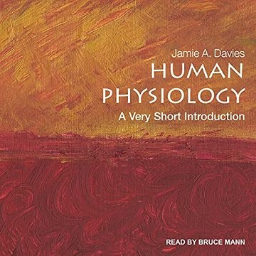 Human Physiology A Very Short Introduction [Audiobook]