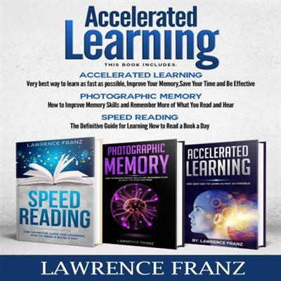 Accelerated Learning Series 3 Book Series) Speed reading, Photographic Memory... [Audiobook]