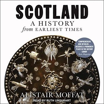 Scotland A History from Earliest Times [Audiobook]