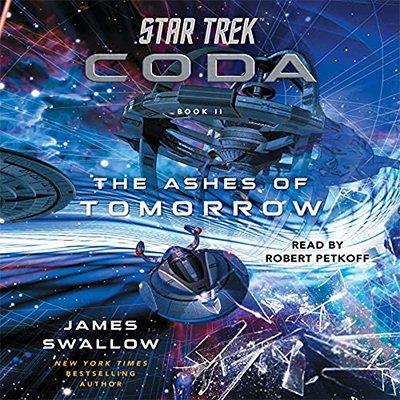 The Ashes Of Tomorrow [Star Trek Coda, 2] (Audiobook)