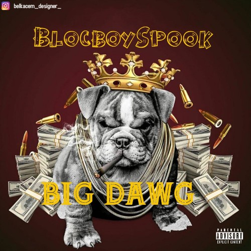 Blocboy Spook - Big Dawg (2021)