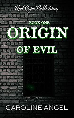 Origin of Evil: Beginnings