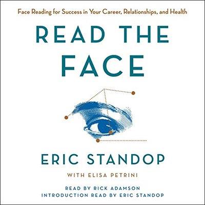 Read the Face Face Reading for Success in Your Career, Relationships, and Health (Audiobook)