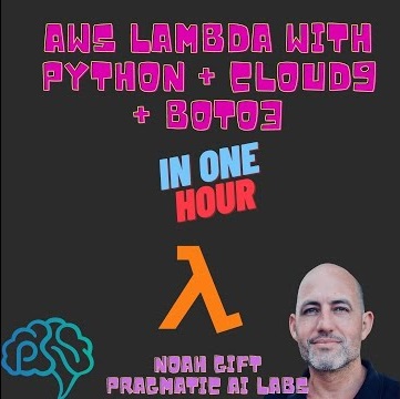 Pragmatic AI - AWS Lambda Python Cloud9 and Boto3 in One Hour