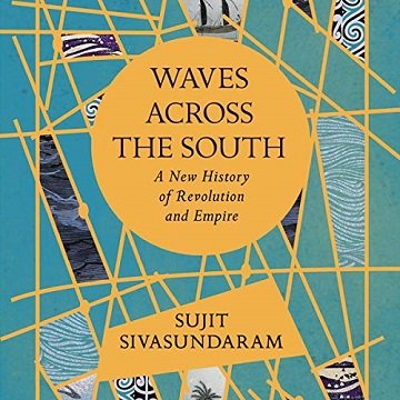 Waves Across the South A New History of Revolution and Empire [Audiobook]