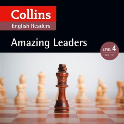 Amazing Leaders B2 Collins English Readers [Audiobook]