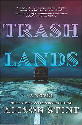 Trashlands: A Novel