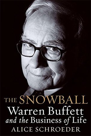 The Snowball: Warren Buffett and the Business of Life (ePUB)