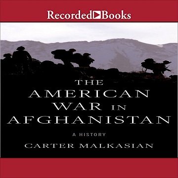 The American War in Afghanistan A History [Audiobook]