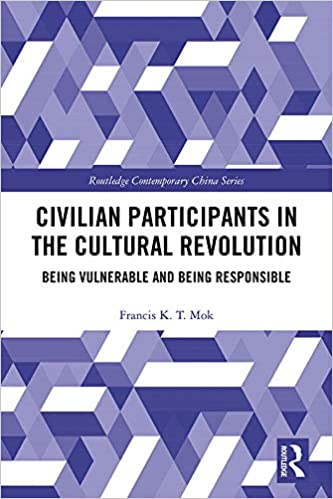 Civilian Participants in the Cultural Revolution: Being Vulnerable and Being Responsible