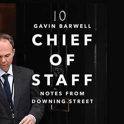 Chief of Staff Notes from Downing Street [Audiobook]