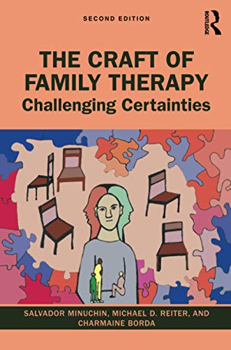 The Craft of Family Therapy, 2nd Edition