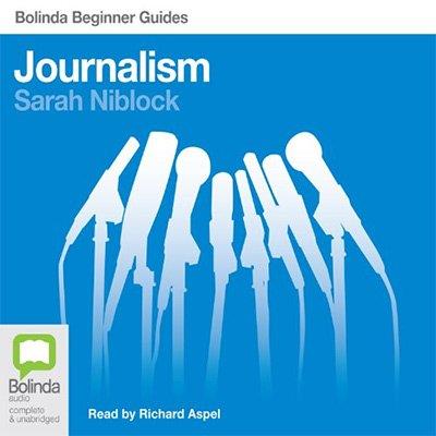 Journalism Bolinda Beginner Guides (Audiobook)