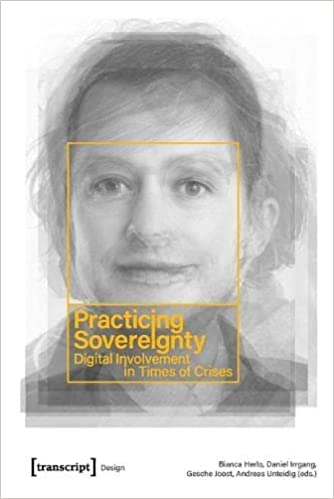 Practicing Sovereignty: Digital Involvement in Times of Crises