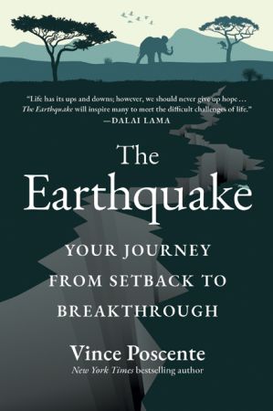 The Earthquake: Your Journey from Setback to Breakthrough