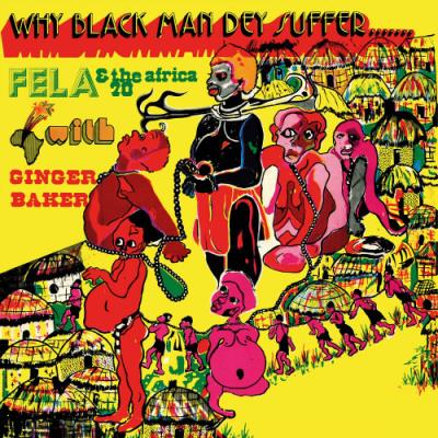 VA - Fela Kuti and The Africa 70 - Why Black Man Dey Suffer (Edit) (2021) (MP3)