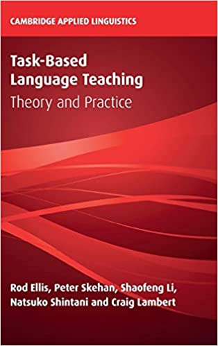 Task Based Language Teaching: Theory and Practice