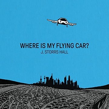Where Is My Flying Car [Audiobook]