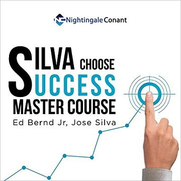 Silva Choose Success Master Course [Audiobook]