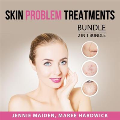 Skin Problem Treatments Bundle, 2 in 1 Bundle Healing Eczema and Psoriasis Management and Treatment [Audiobook]