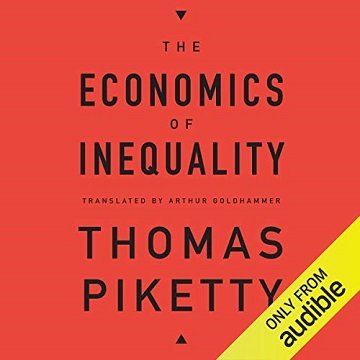 The Economics of Inequality [Audiobook]