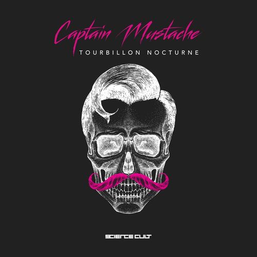 Captain Mustache - Tourbillon Nocturne (2021)