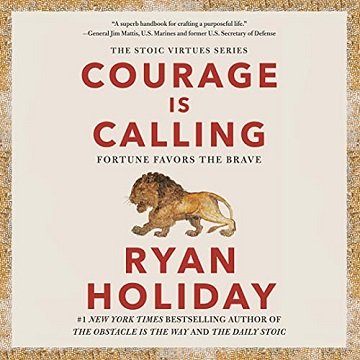 Courage Is Calling Fortune Favors the Brave [Audiobook]