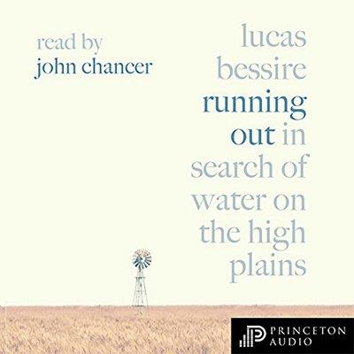 Running Out In Search of Water on the High Plains (Audiobook)