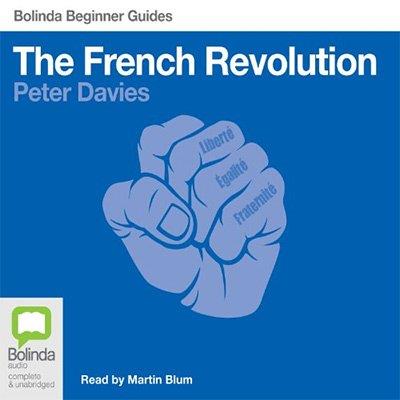 French Revolution Bolinda Beginner Guides (Audiobook)