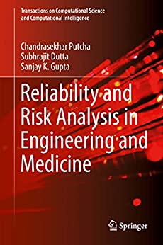 Reliability and Risk Analysis in Engineering and Medicine
