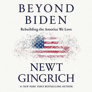 Beyond Biden Rebuilding the America We Love [Audiobook]