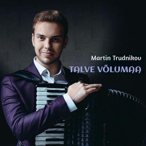 Martin Trudnikov - Talve Võlumaa (2021)