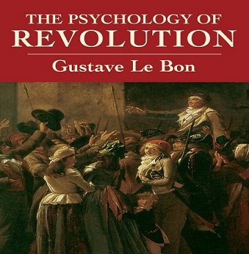 The Psychology of Revolution [Audiobook]