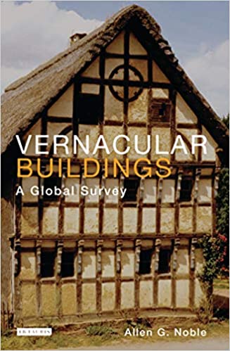 Vernacular Buildings: A Global Survey of TK