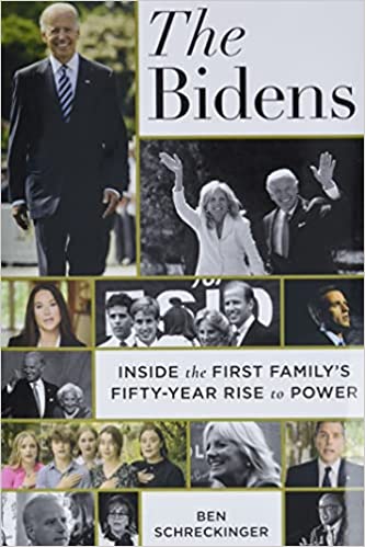 The Bidens: Inside the First Family's Fifty Year Rise to Power