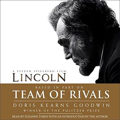 Team of Rivals The Political Genius of Abraham Lincoln (Audiobook)