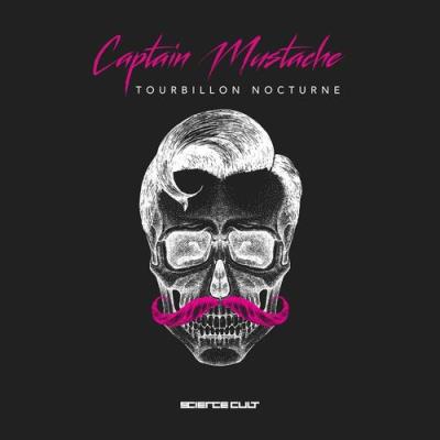 VA - Captain Mustache - Tourbillon Nocturne (2021) (MP3)