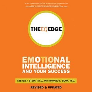 The EQ Edge Emotional Intelligence and Your Success, 2nd Edition [Audiobook]