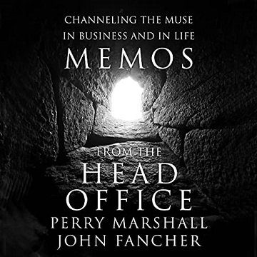 Memos from the Head Office Channeling the Muse in Business and in Life [Audiobook]