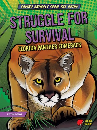 Struggle for Survival Florida Panther Comeback