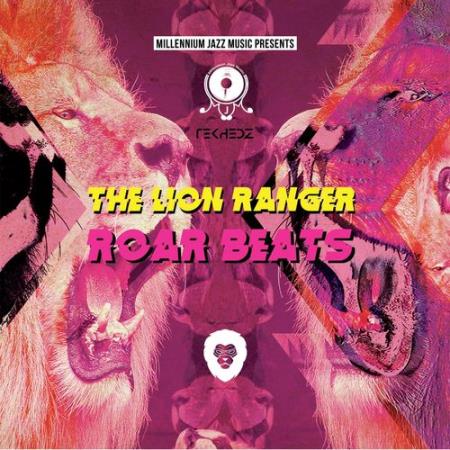 The Lion Ranger - Roar Beats (Revisited) (2021)