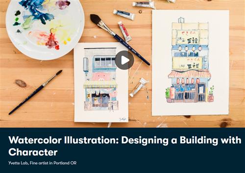 Watercolor Illustration - Designing a Building with Character