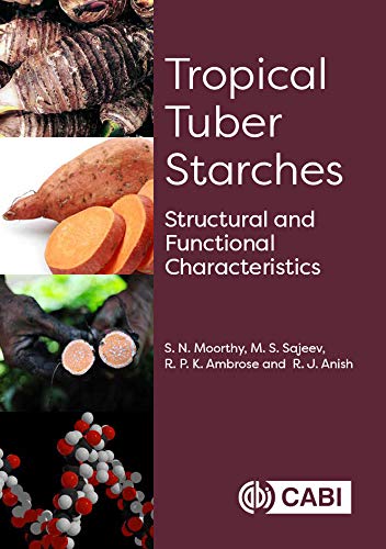 Tropical Tuber Starches Structural and Functional Characteristics (True PDF)