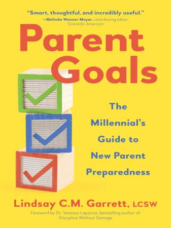 Parent Goals The Millennial's Guide to New Parent Preparedness