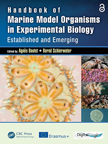 Handbook of Marine Model Organisms in Experimental Biology Established and Emerging