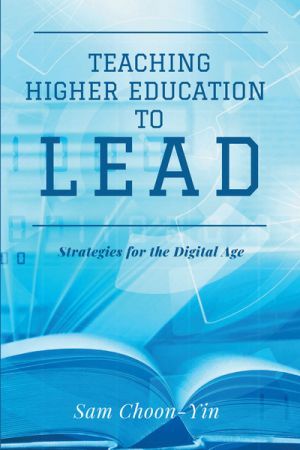 Teaching Higher Education to Lead