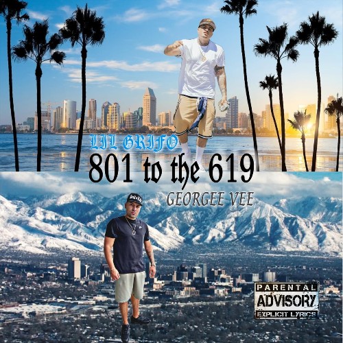 VA | Georgee Vee & Lil Grifo - 801 To The 619 (2021) MP3