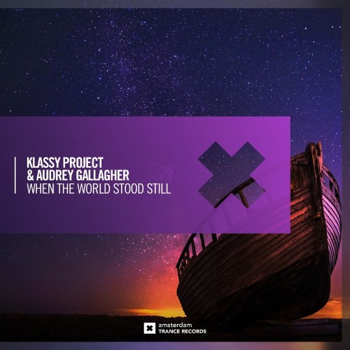 Klassy Project & Audrey Gallagher - When The World Stood Still (2021)