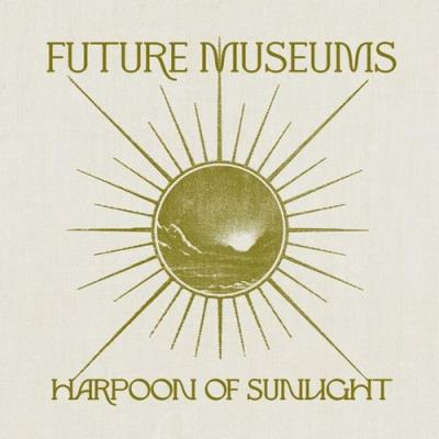 VA - Future Museums - Harpoon Of Sunlight (2021) (MP3)